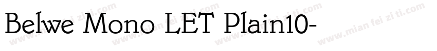 Belwe Mono LET Plain10字体转换